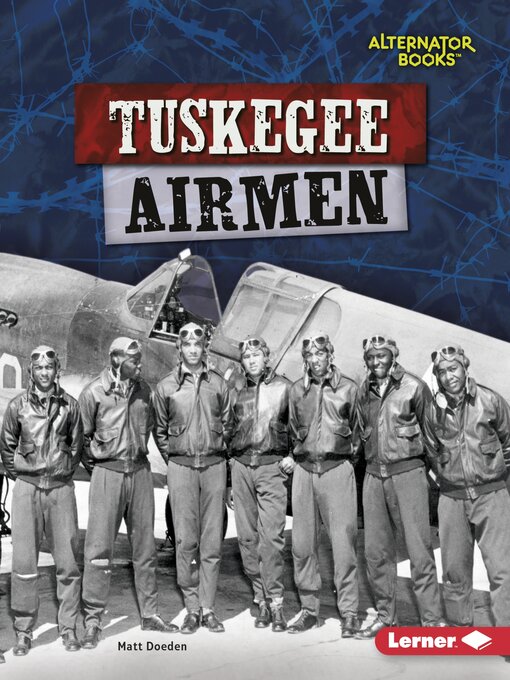 Title details for Tuskegee Airmen by Matt Doeden - Wait list